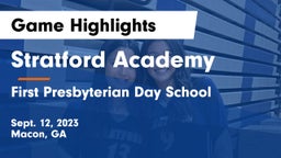 Stratford Academy  vs First Presbyterian Day School Game Highlights - Sept. 12, 2023