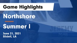 Northshore  vs Summer l Game Highlights - June 21, 2021