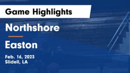 Northshore  vs Easton  Game Highlights - Feb. 16, 2023