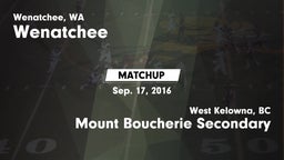 Matchup: Wenatchee High vs. Mount Boucherie Secondary 2016