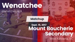 Matchup: Wenatchee High vs. Mount Boucherie Secondary 2017