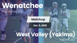 Matchup: Wenatchee High vs. West Valley  (Yakima) 2018
