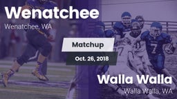 Matchup: Wenatchee High vs. Walla Walla  2018