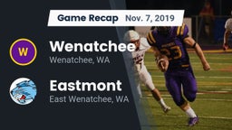 Recap: Wenatchee  vs. Eastmont  2019