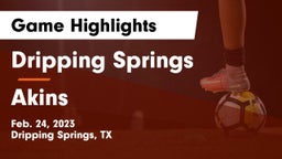 Dripping Springs  vs Akins  Game Highlights - Feb. 24, 2023