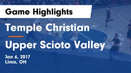Temple Christian  vs Upper Scioto Valley  Game Highlights - Jan 6, 2017