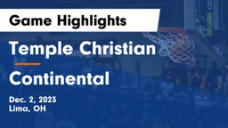Temple Christian  vs Continental  Game Highlights - Dec. 2, 2023