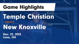 Temple Christian  vs New Knoxville  Game Highlights - Dec. 22, 2023
