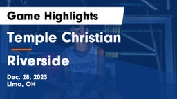 Temple Christian  vs Riverside  Game Highlights - Dec. 28, 2023