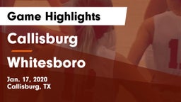 Callisburg  vs Whitesboro  Game Highlights - Jan. 17, 2020