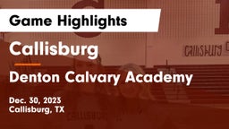 Callisburg  vs Denton Calvary Academy Game Highlights - Dec. 30, 2023