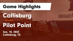 Callisburg  vs Pilot Point  Game Highlights - Jan. 10, 2024