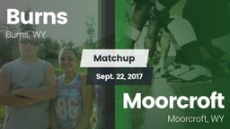 Matchup: Burns  vs. Moorcroft  2017