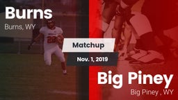 Matchup: Burns  vs. Big Piney  2019