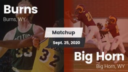 Matchup: Burns  vs. Big Horn  2020