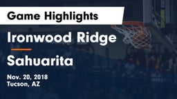 Ironwood Ridge  vs Sahuarita  Game Highlights - Nov. 20, 2018