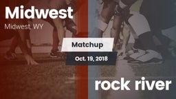 Matchup: Midwest  vs. rock river 2018