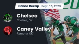 Recap: Chelsea  vs. Caney Valley  2023
