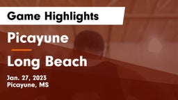 Picayune  vs Long Beach Game Highlights - Jan. 27, 2023