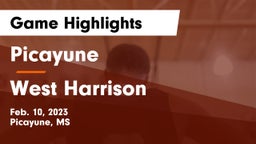 Picayune  vs West Harrison  Game Highlights - Feb. 10, 2023