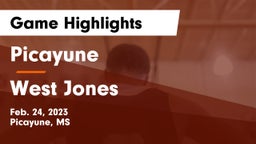 Picayune  vs West Jones Game Highlights - Feb. 24, 2023