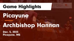 Picayune  vs Archbishop Hannan  Game Highlights - Dec. 5, 2023