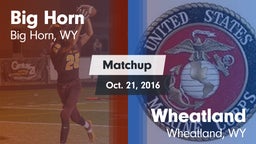 Matchup: Big Horn  vs. Wheatland  2016