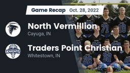 Recap: North Vermillion  vs. Traders Point Christian  2022