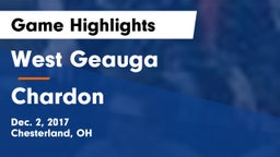 West Geauga  vs Chardon  Game Highlights - Dec. 2, 2017