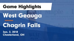 West Geauga  vs Chagrin Falls  Game Highlights - Jan. 2, 2018