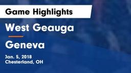 West Geauga  vs Geneva  Game Highlights - Jan. 5, 2018
