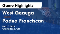 West Geauga  vs Padua Franciscan  Game Highlights - Feb. 7, 2020