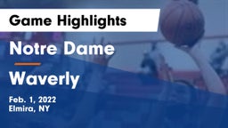 Notre Dame  vs Waverly  Game Highlights - Feb. 1, 2022