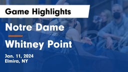 Notre Dame  vs Whitney Point  Game Highlights - Jan. 11, 2024
