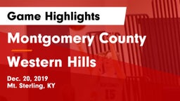 Montgomery County  vs Western Hills  Game Highlights - Dec. 20, 2019