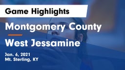 Montgomery County  vs West Jessamine  Game Highlights - Jan. 6, 2021
