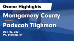 Montgomery County  vs Paducah Tilghman  Game Highlights - Dec. 22, 2021