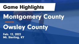 Montgomery County  vs Owsley County  Game Highlights - Feb. 12, 2022