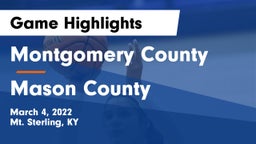 Montgomery County  vs Mason County  Game Highlights - March 4, 2022