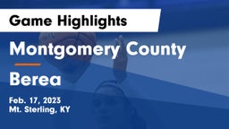 Montgomery County  vs Berea  Game Highlights - Feb. 17, 2023