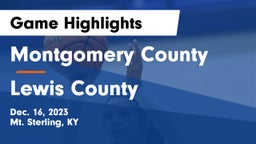Montgomery County  vs Lewis County  Game Highlights - Dec. 16, 2023
