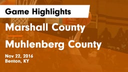 Marshall County  vs Muhlenberg County Game Highlights - Nov 22, 2016