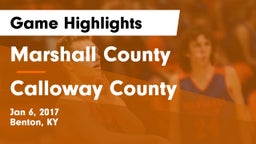 Marshall County  vs Calloway County  Game Highlights - Jan 6, 2017