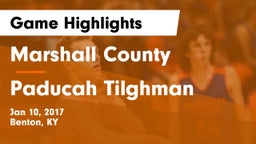 Marshall County  vs Paducah Tilghman  Game Highlights - Jan 10, 2017
