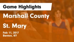 Marshall County  vs St. Mary  Game Highlights - Feb 11, 2017