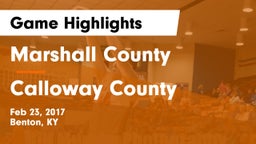 Marshall County  vs Calloway County  Game Highlights - Feb 23, 2017