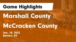Marshall County  vs McCracken County  Game Highlights - Jan. 10, 2023