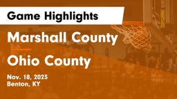 Marshall County  vs Ohio County  Game Highlights - Nov. 18, 2023