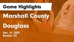 Marshall County  vs Douglass  Game Highlights - Dec. 21, 2023