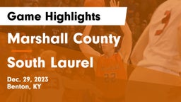 Marshall County  vs South Laurel  Game Highlights - Dec. 29, 2023